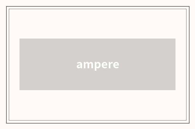 ampere