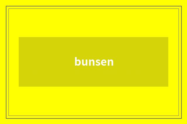 bunsen