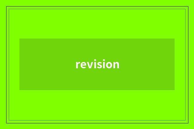 revision