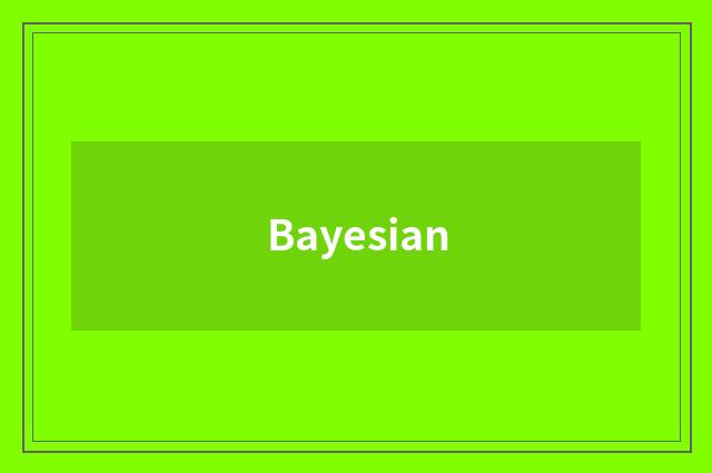 Bayesian