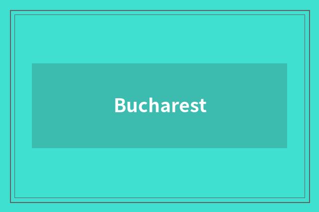Bucharest