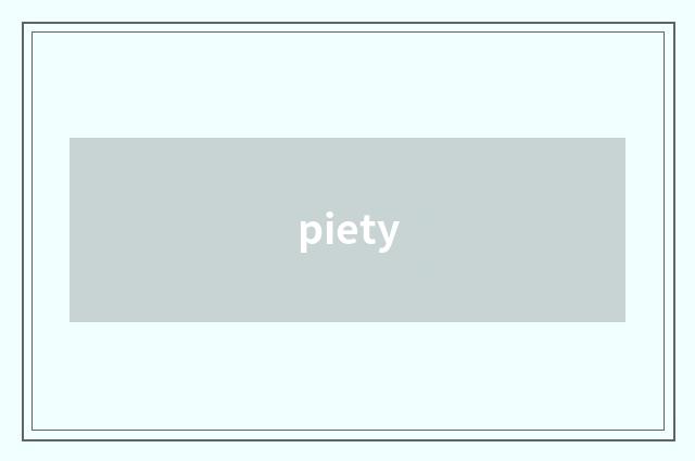 piety