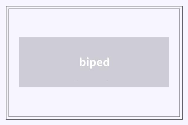 biped