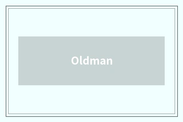 Oldman