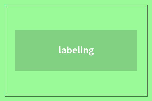 labeling