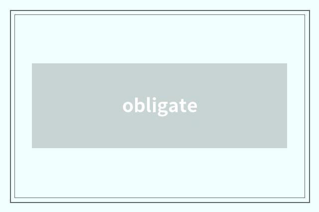 obligate