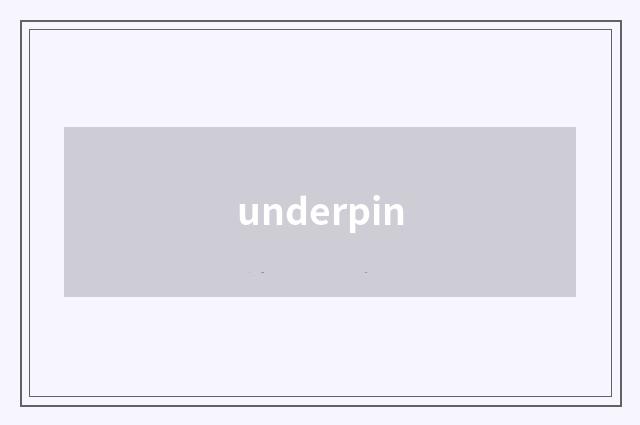 underpin