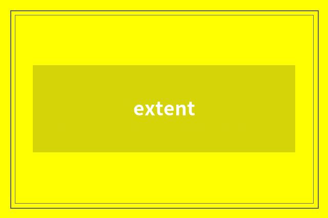 extent