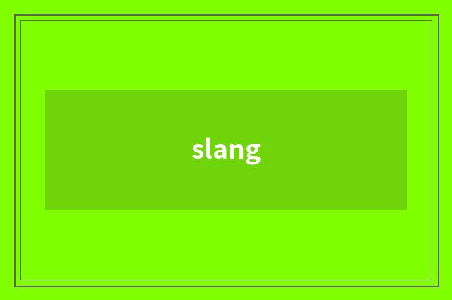 slang
