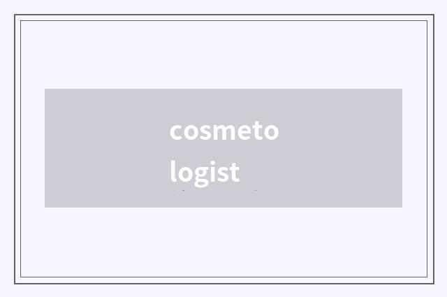 cosmetologist