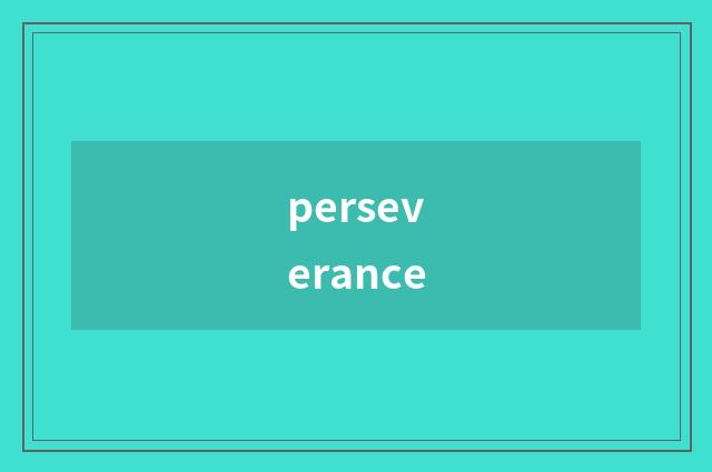 perseverance