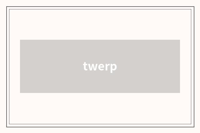 twerp