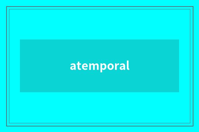 atemporal