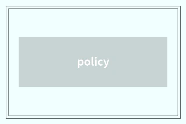 policy