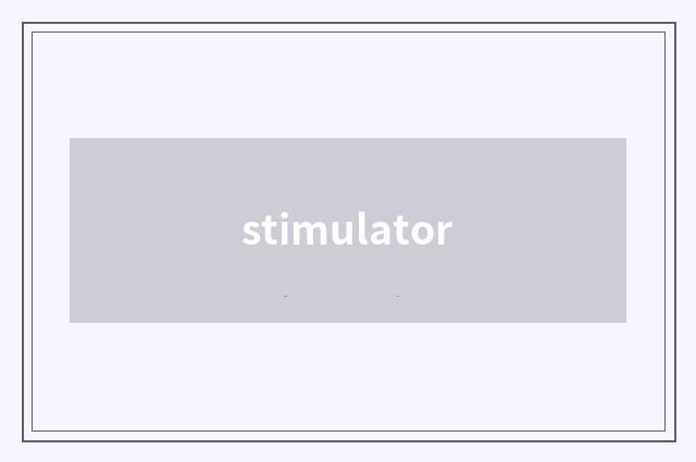 stimulator