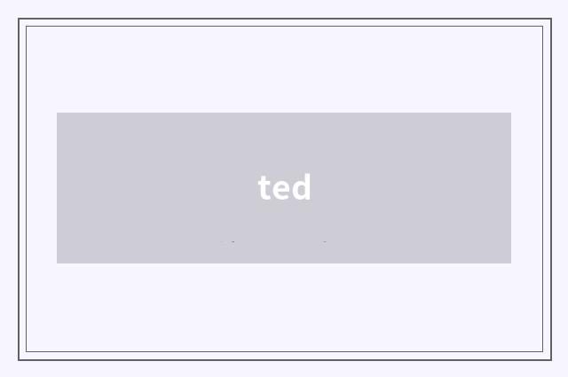 ted