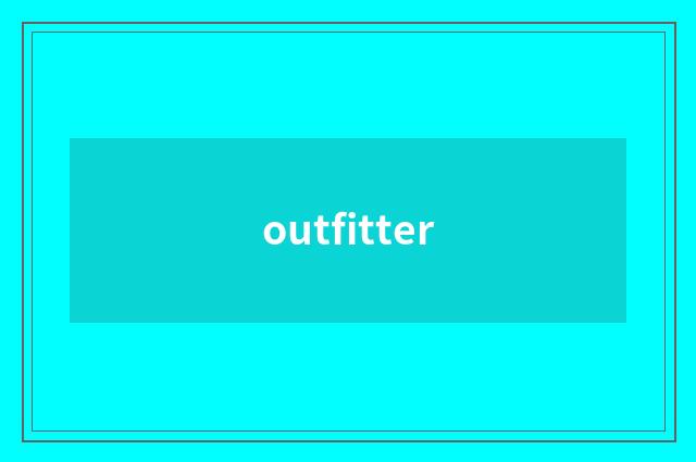outfitter