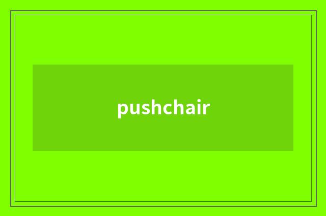 pushchair