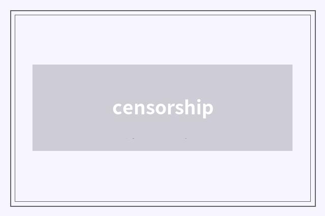 censorship