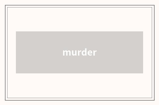 murder