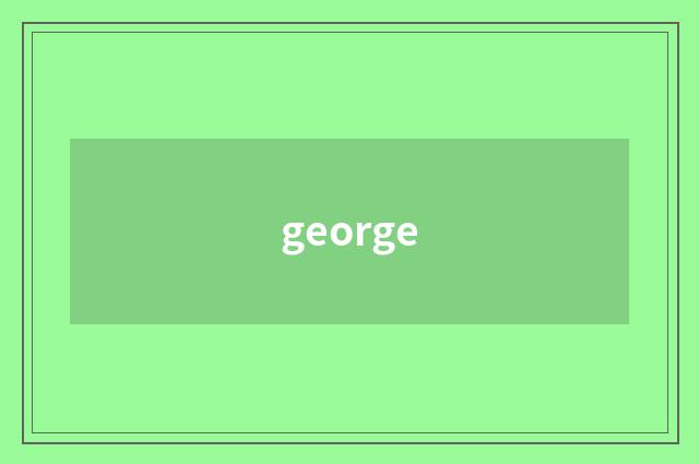 george