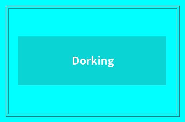 Dorking