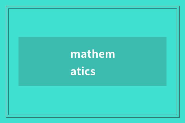 mathematics