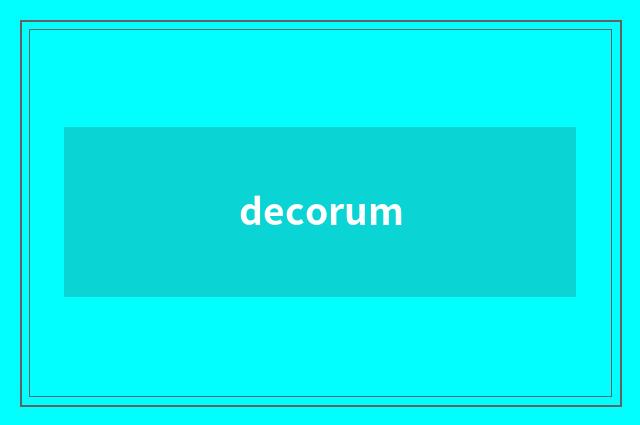 decorum
