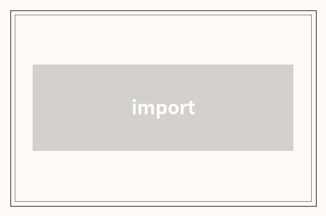 import