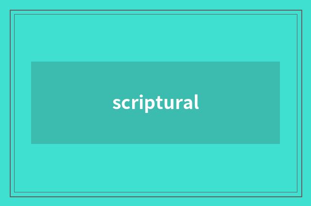 scriptural