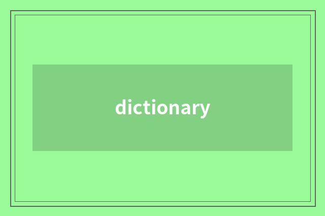 dictionary