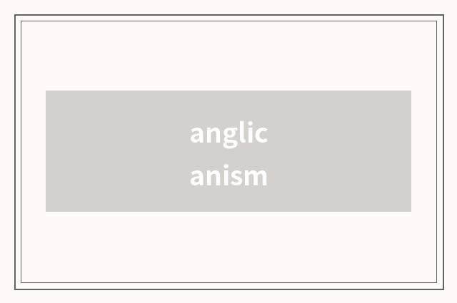 anglicanism