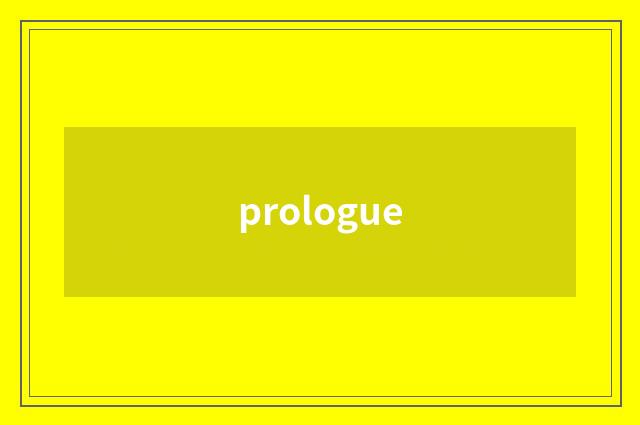prologue