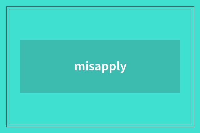 misapply