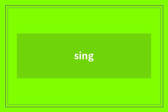 sing
