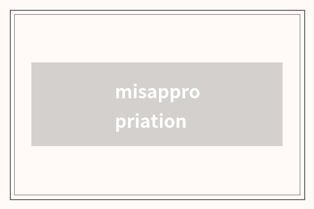 misappropriation