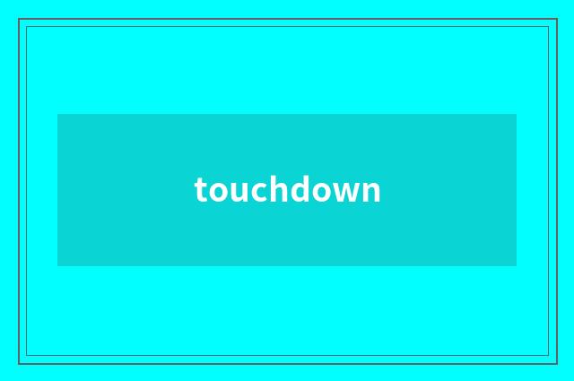 touchdown