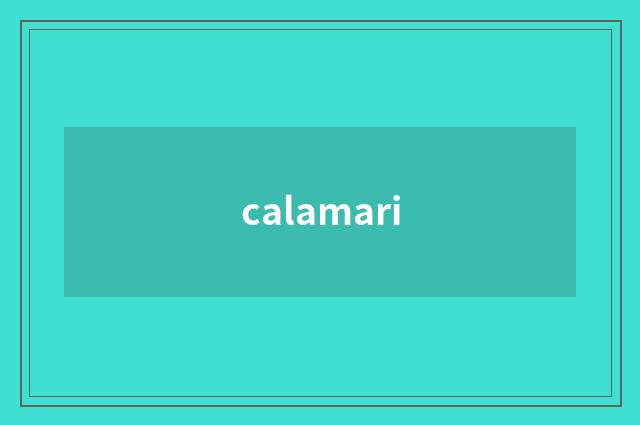calamari