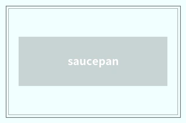 saucepan