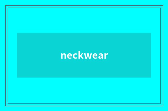 neckwear