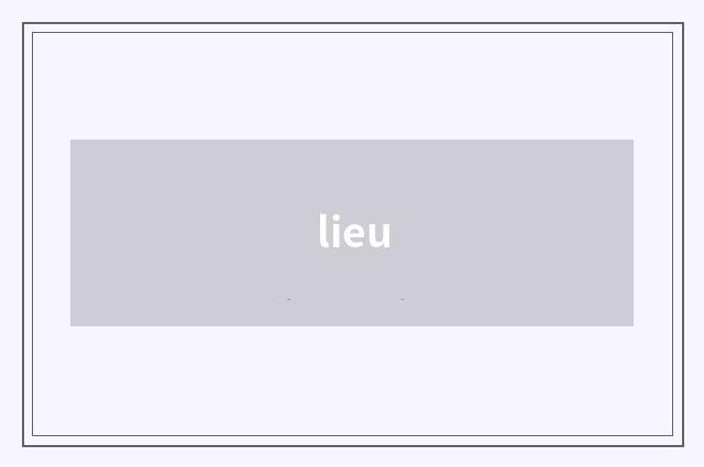 lieu