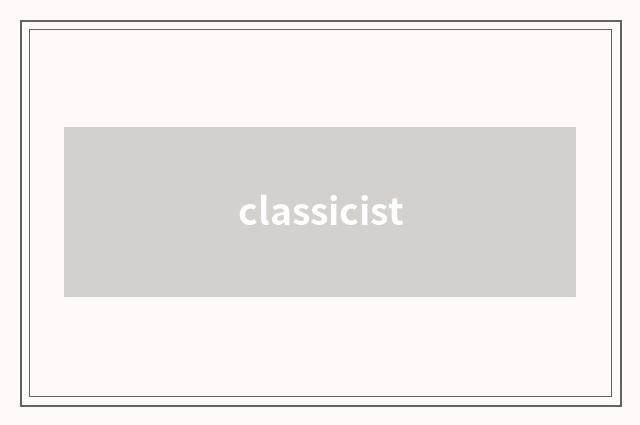 classicist