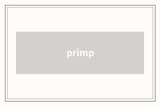 primp