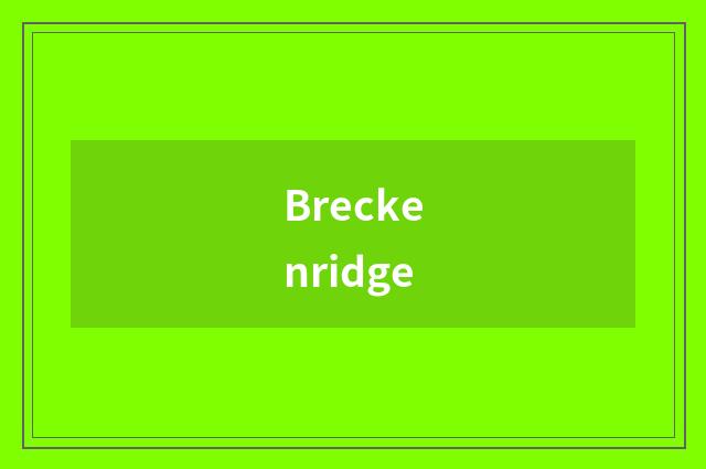 Breckenridge