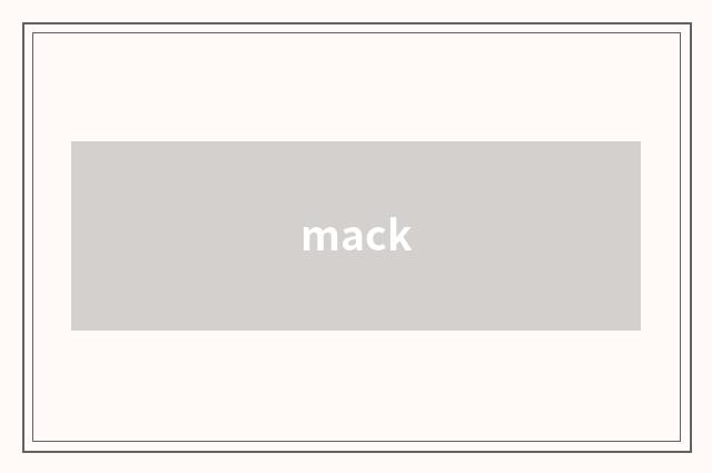 mack