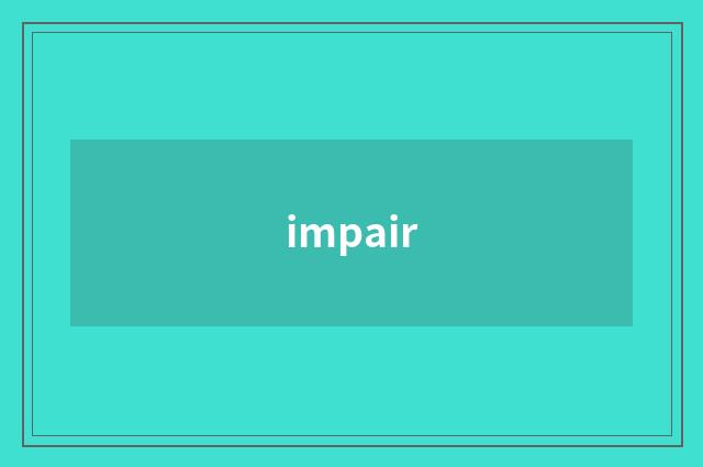 impair