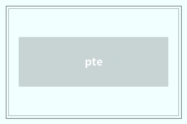 pte