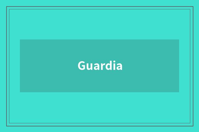 Guardia