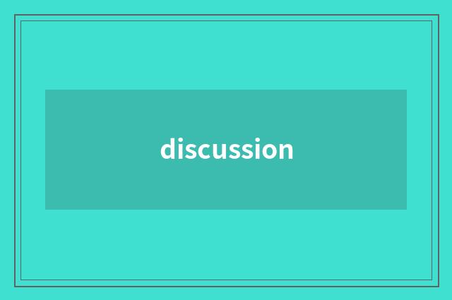discussion