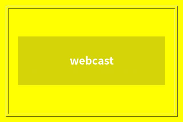 webcast